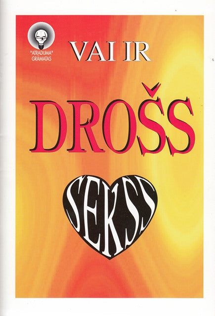 Vai ir drošs sekss